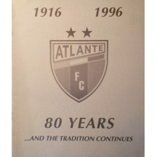 Историческое издание "Football Club ATLANTE (MEXICO) - 80 years" (1916 - 1996)