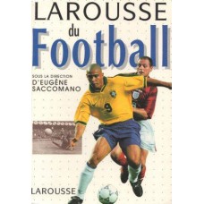 Книга Eugene Saccomano "Larousse du Football" Франция